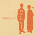 best album「Cousin Golden☆Best」☆シングルを中心とした未発表曲２曲を含む初のベストアルバム 全１６曲入り☆